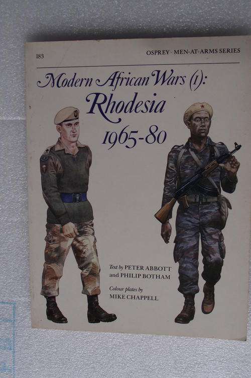 RHODESIA: MODERN AFRICAN WARS 1965 - 1980