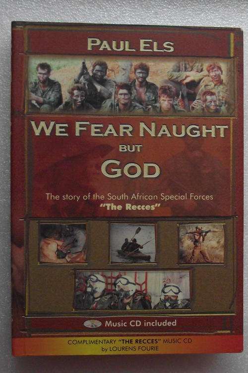 WE FEAR NAUGHT BUT GOD: The Story of the South African Special Forces "THE RECCES2