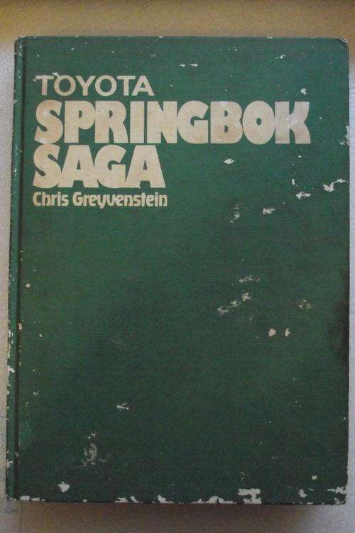 Toyota: SPRINGBOK SAGA by Chris Greyvenstein