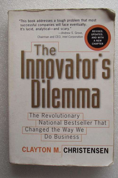 INNOVATOR'S DILEMMA by M CLAYTON