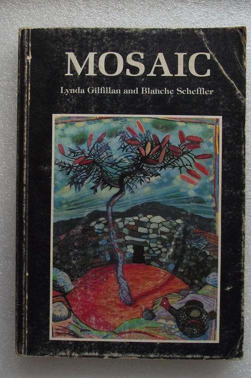 MOSAIC by LYNDA GILFILLAN & BLANCHE SCHEFFLER