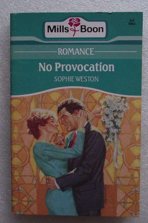 MILLS & BOON: NO PROVOCATION. V/good cond.