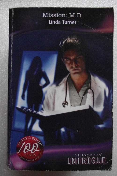 MILLS & BOON: Intrigue: MISSION M. D. (V/good cond.)