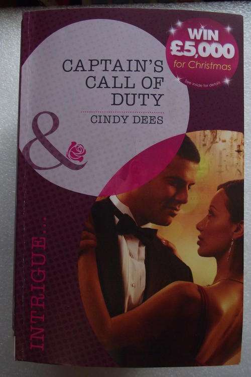 MILLS & BOON: Intrigue; CAPTAIN'S CALL OF DUTY. (V/good cond.)