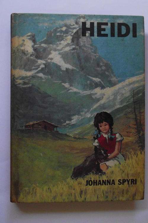 HEIDI by JOHANNA SPYRI