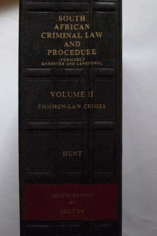 SOUTH AFRICAN CRIMINAL LAW and PROCEDURE. Vol. II Common Law Crimes. by MILTON.