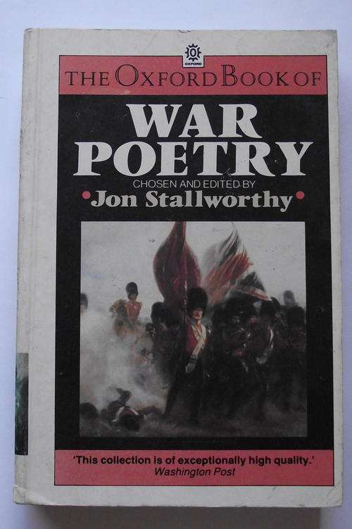 THE OXFORD BOOK OF WAR POERTY by Jon Stallworthy