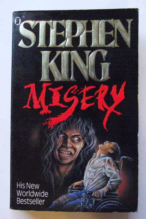 STEPHEN KING: MISERY: His New Worldwide Best Seller