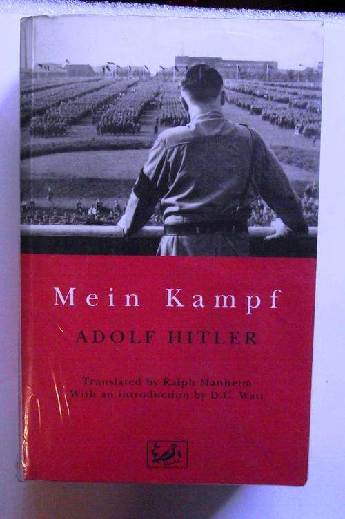 ADOLF HITLER: MEIN KAMPF: Translated by Ralph Manheim with an Introduction by D C Watt.