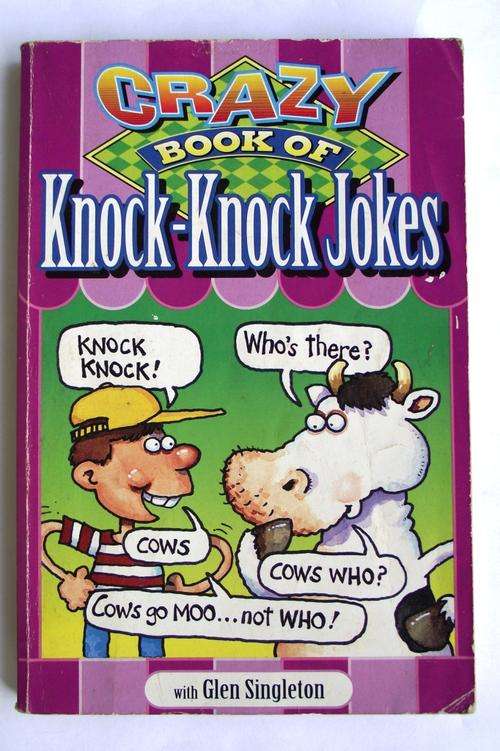 CRAZY BOOK OF KNOCK-KNOCK JOKES with Glen Singleton