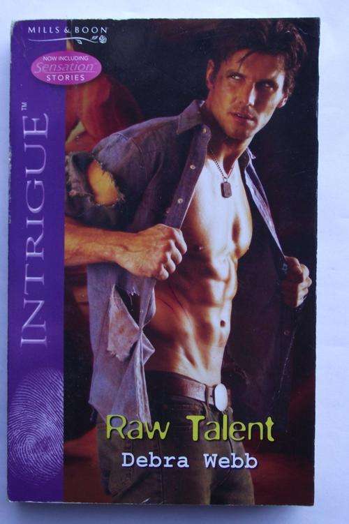 MILLS & BOON: RAW TALENT: Intrigue. (V/good cond.)