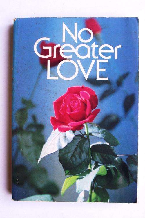 NO GREATER LOVE published by Bibles for the World