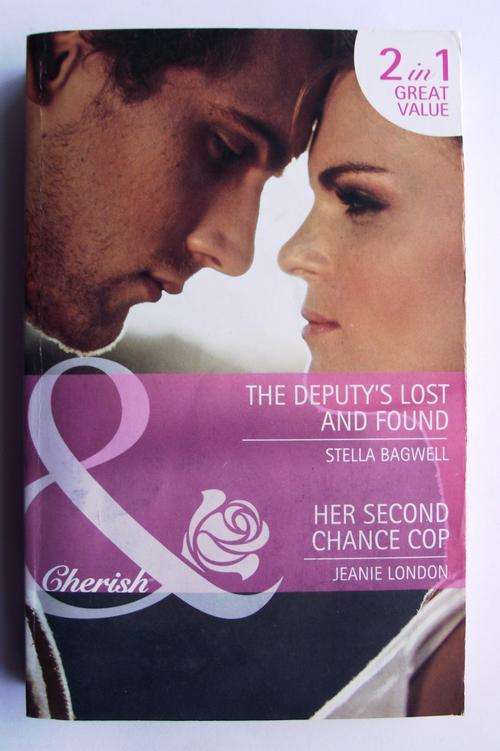 MILLS & BOON: THE DEPUTY'S LOST AND FOUND & HER SECOND CHANCE COP (2in1). (V/good)
