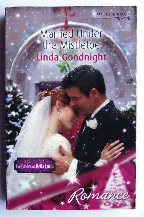 MILLS & BOON: MARRIED UNDER THE MISTLETOE (V/good cond.)