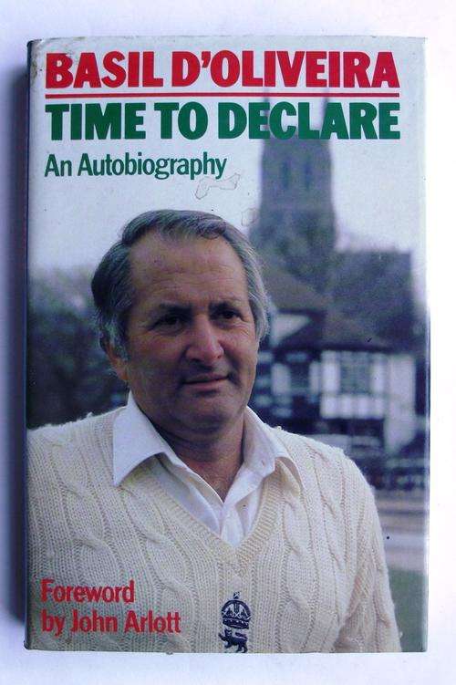BASIL D'OLIVEIRA: TIME TO DECLARE: An Autobiography (1980/Ed.)
