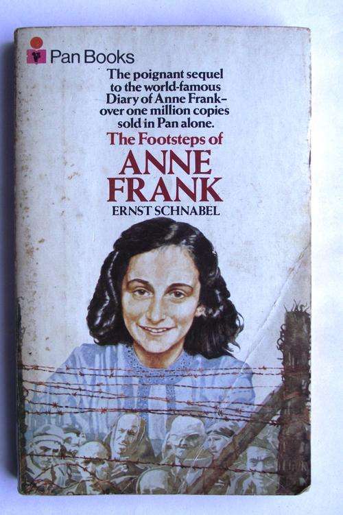 THE FOOTSTEPS OF ANNE FRANK (World-famous Diary of Anne Frank): by Ernst Schnabel