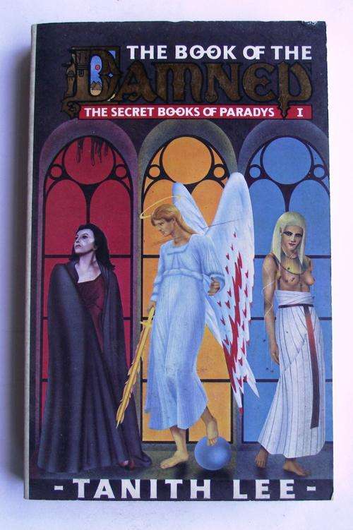 THE BOOK OF THE DAMNED: The Secret Books of Paradys 1 by TANITH LEE