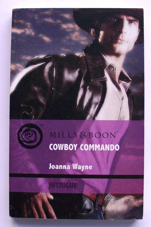MILLS & BOON: Intrigue: COWBOY COMMANDO (V/good cond.)