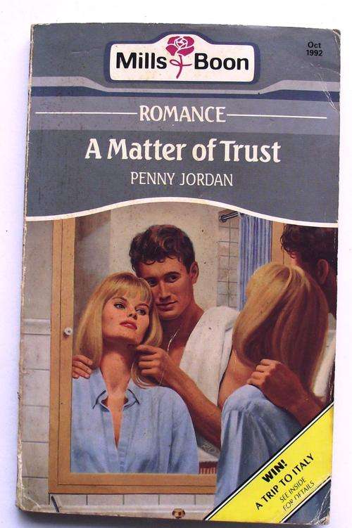 MILLS & BOON: A MATTER OF TRUST: Romance (Fair/good cond.)