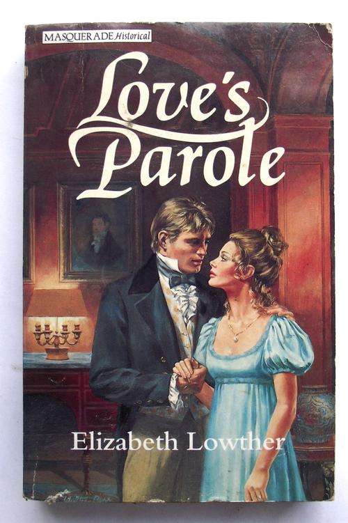 Masquerade: Historical Romance: LOVE'S PAROLE