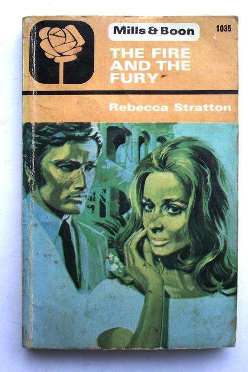Mills & Boon: THE FIRE AND THE FURY by R Stratton