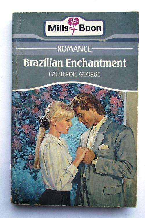 Mills & Boon: Romance: BRAZILIAN ENCHANTMENT