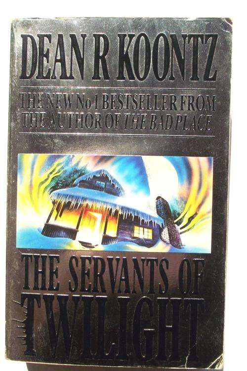 Dean Koontz: THE SERVANTS OF TWILIGHT (S/c)