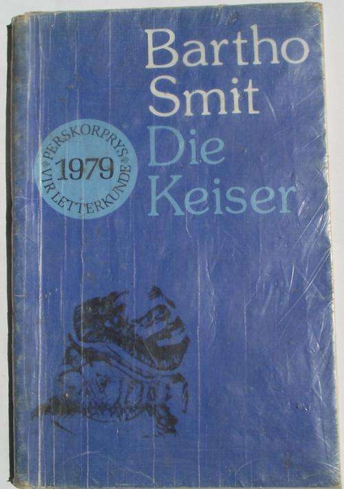 Barto Smit: DIE KEISER: Variasies op n Sprokie van Hans Andersen