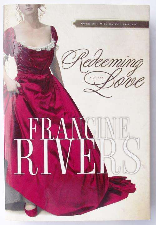 Francine Rivers: REDEEMING LOVE (2010/Ed. Good cond.)