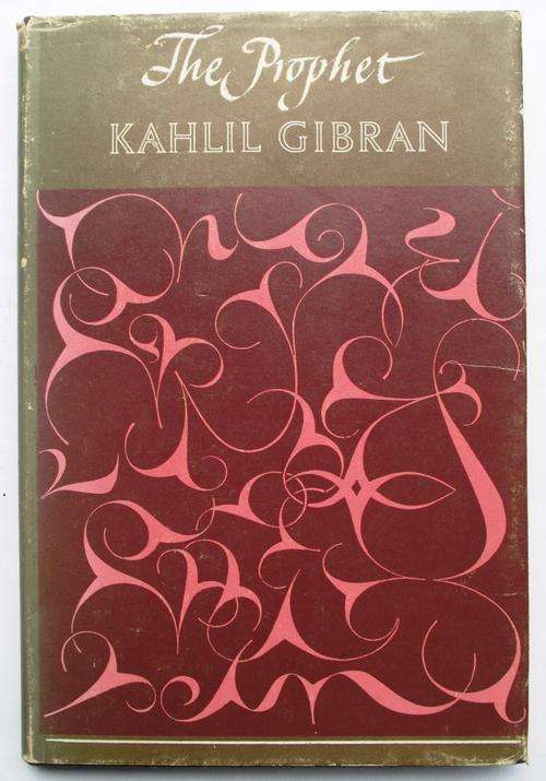 Kahlil Gibran: THE PROPHET