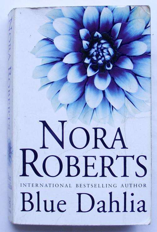 Nora Roberts: BLUE DAHLIA