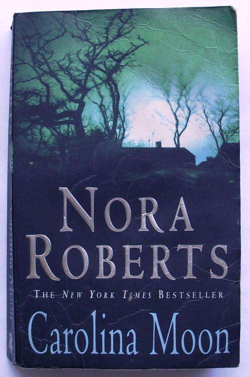 Nora Roberts: CAROLINA MOON