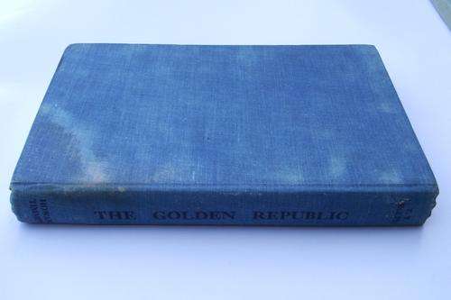 T V Bulpin: THE GOLDEN REPUBLIC: The Story of the South African Rep. from its foundation until 1883