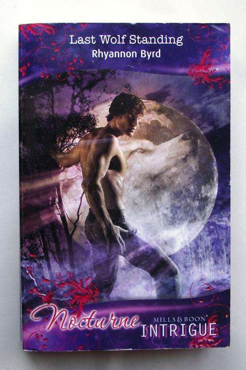 Mills & Boon: LAST WOLF STANDING by Rhyannon Byrd (NOCTURNE)