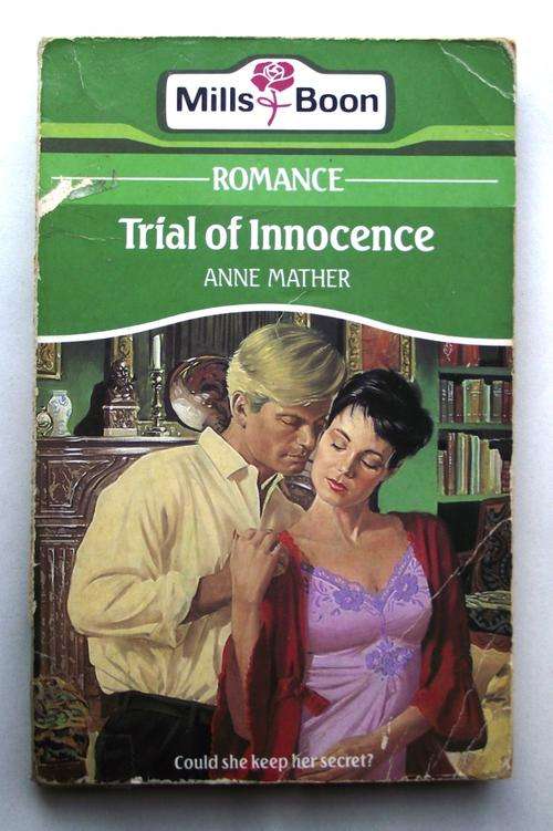 Mills & Boon: TRIAL OF INNOCENCE by Anne Mather