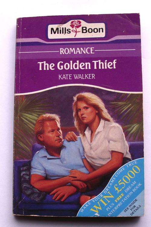 Mills & Boon: THE GOLDEN THIEF by Kate Walker