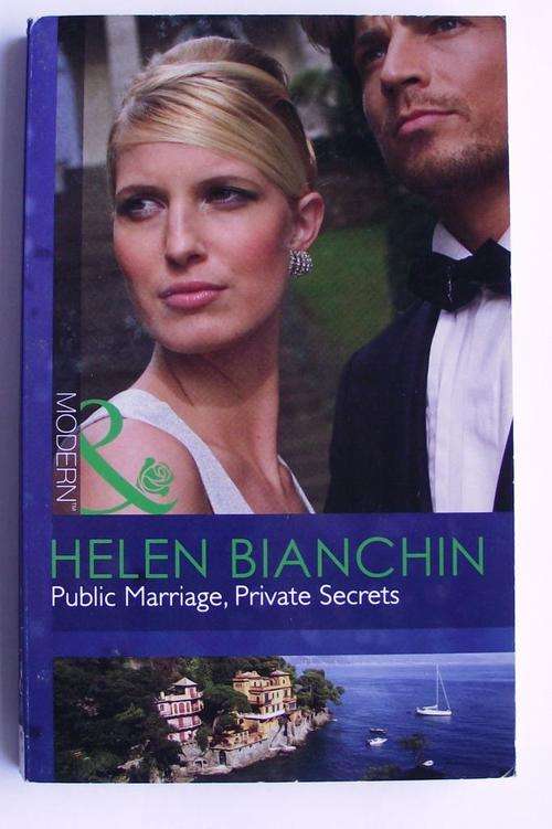 Mills & Boon: PUBLIC MARRIAGE, PRIVATE SECRETS by Helen Blanchin