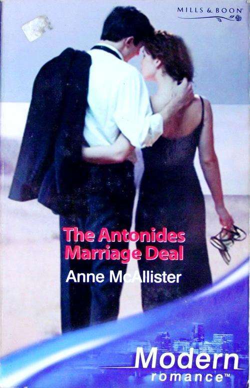Mills & Boon: THE ANTONIDES MARRIAGE DEAL by Anne McAllister