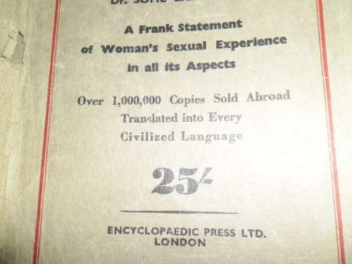 Not for the prudish ......The Encyclopaedia of Sex Practice. Norman Haire. 1958 Reprint.
