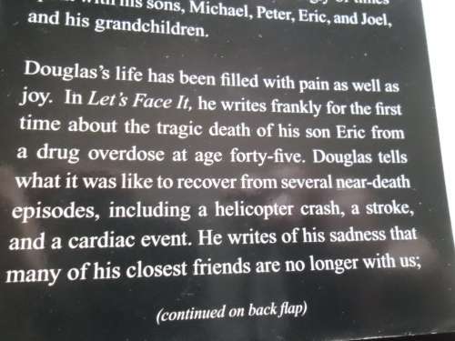 "Let's Face It  90 Years of Living, Loving, and Learning"  by Kirk Douglas.  Signed copy !