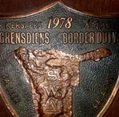 Plaque  Angola border / bush war. Border Duty 1978.