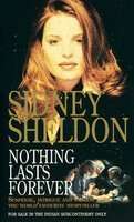 Sidney Sheldon - NOTHING LASTS FOREVER