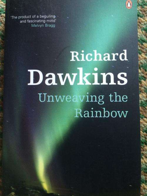 Unweaving the Rainbow, Richard Dawkins