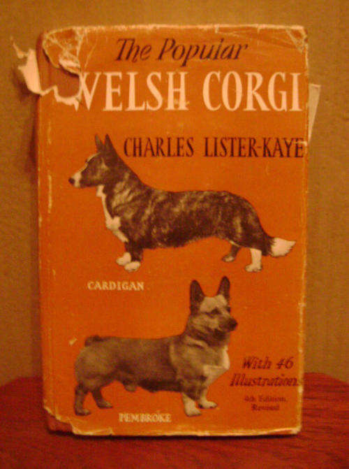 CORGI LOVERS - The Popular Welsh Corgi by Charles Lister-Kaye