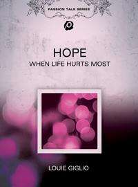 Hope: When Life Hurts Most - Louie Giglio DVD