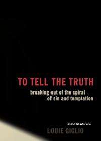 To Tell the Truth - Louie Giglio DVD
