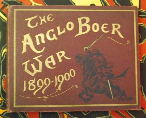 The Anglo Boer War 1899 - 1900 An Album Of Upwards Of  300 Photographic Engravings