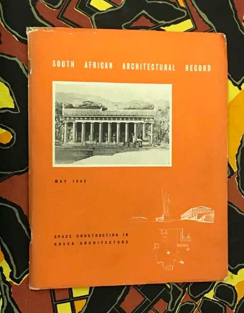 South African Architectural Record May 1942 Space Construction In Greek Architecture