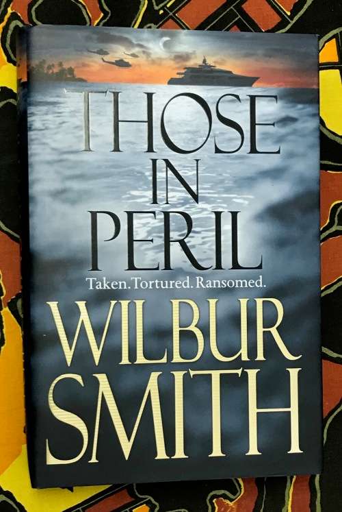 Those In Peril - Wilbur Smith