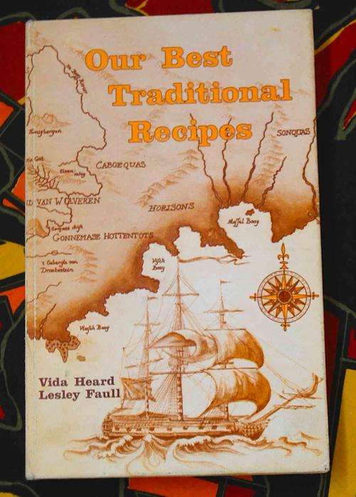 Our Best Traditional Recipes by Vida Heard & Lesley Faull